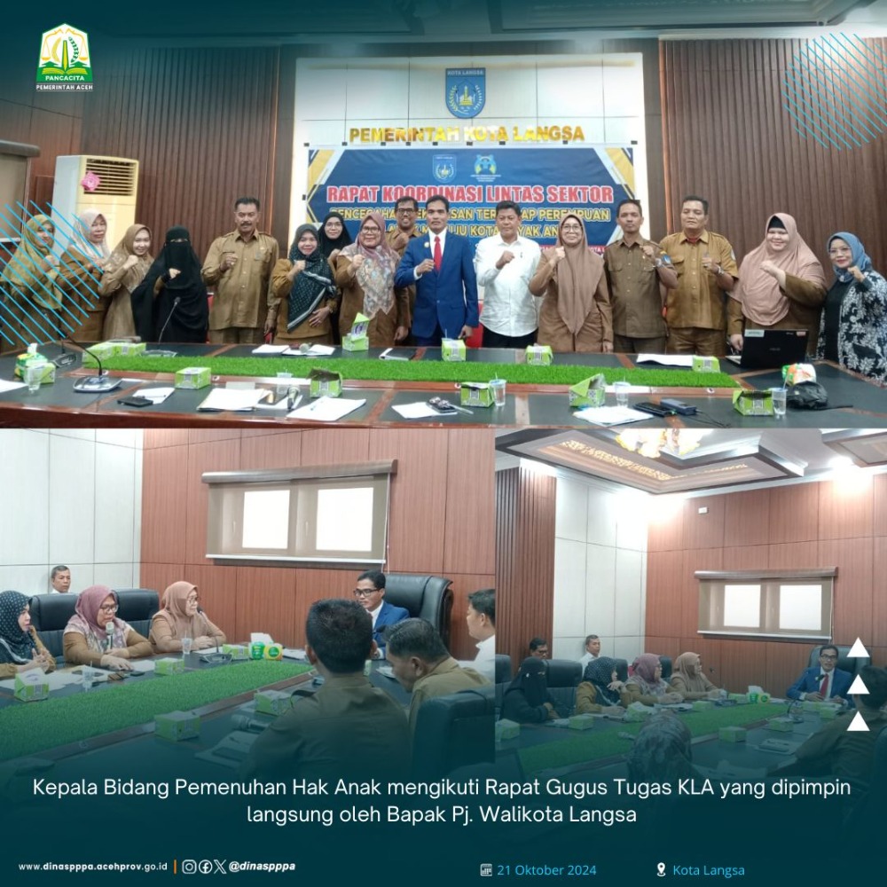 Kepala Bidang Pemenuhan Hak Anak mengikuti Rapat Gugus Tugas KLA yang dipimpin langsung oleh Pj. Walikota Langsa Kepala Bidang Pemenuhan Hak Anak mengikuti Rapat Gugus Tugas KLA yang dipimpin langsung oleh Pj. Walikota Langsa